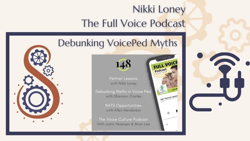 FVPC #148 Partner Lessons, Debunking Myths in Voice Ped, NATS Opportunities, The Voice Culture Podcast
