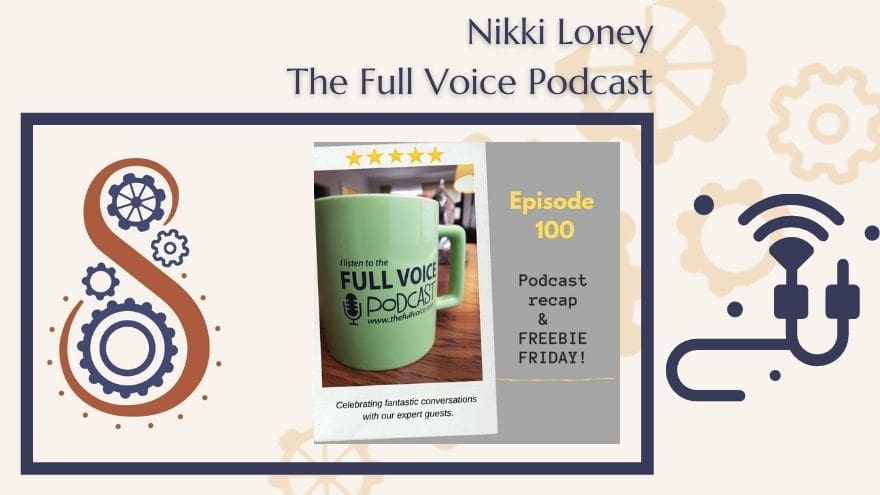 The Full Voice Podcast episode 100 FVPC #100 Podcast Recap and FREEBIE FRIDAY. The Full Voice Podcast episode 100 FVPC #100 Podcast Recap and FREEBIE FRIDAY.