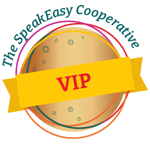 The SpeakEasy Cooperative badge: VIP program Member