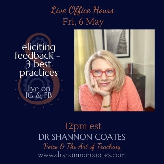 A picture of Shannon Coates looking at you. Office Hours for May 6th, titled "Eliciting feedback - 3 best practices".